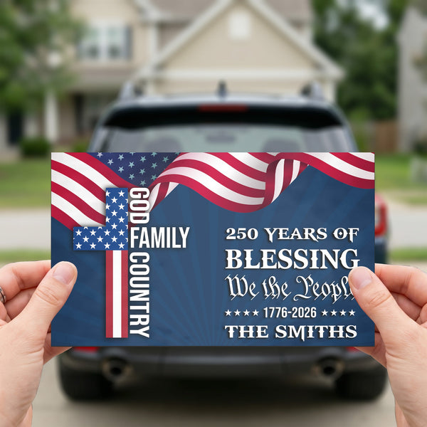 250 Years Of Blessing USA Anniversary - Personalized Bumper Sticker
