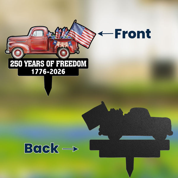 250 Years Of Freedom Red Truck Tractor Garden Decor - Personalized Garden Stake