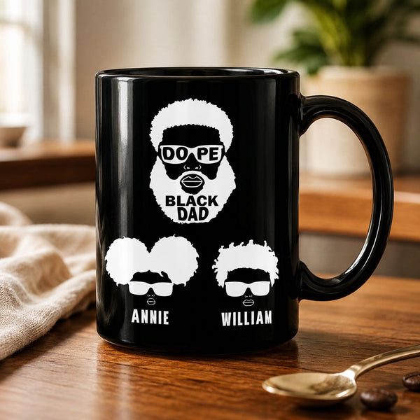 Dope Black Dad Dope Black Father - Personalized Mug
