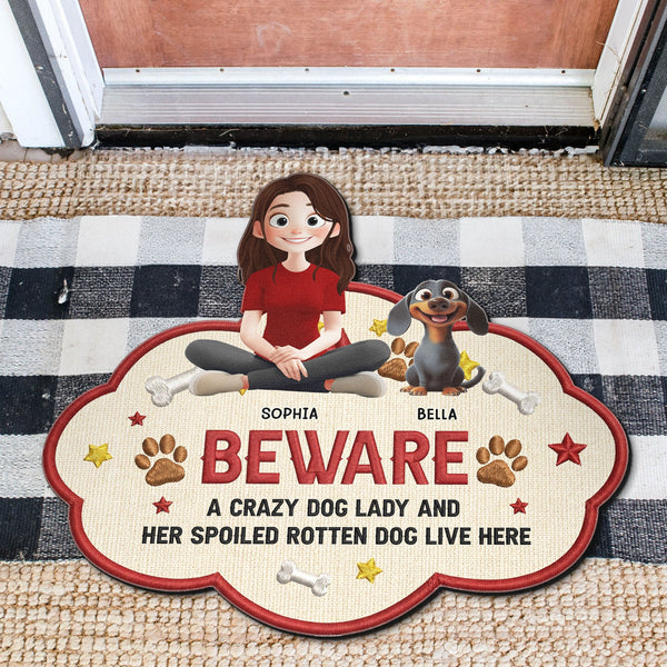 A Crazy Dog Lady & Her Spoiled Rotten Dogs Live Here - Personalized Doormat