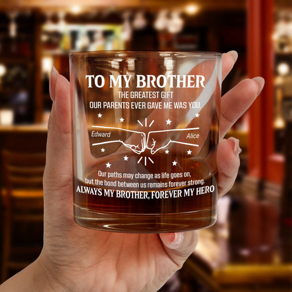 Always My Brother, Forever My Hero - Personalized Whiskey Glass