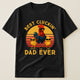 Father's Day Gifts, Best Cluckin' Dad Ever - Funny Father's Day Gifts - Personalized Shirt