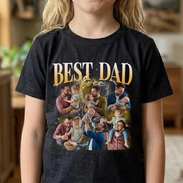 Best Dad Ever Custom Photo - Personalized Shirt
