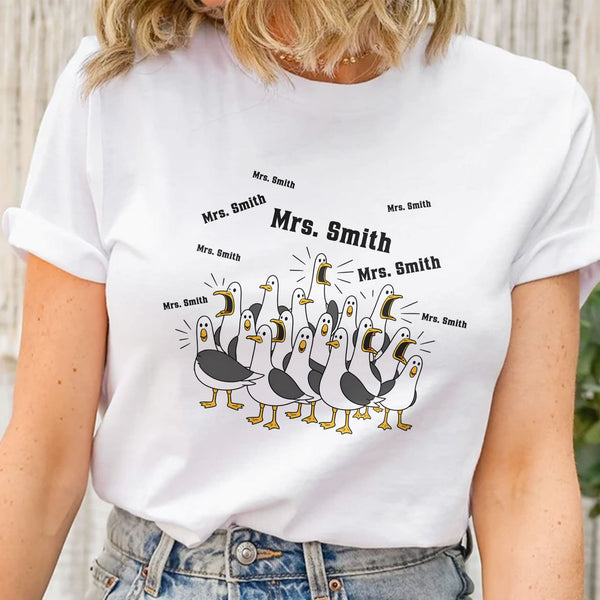 Custom Funny Seagulls Teacher - Personalized Shirt