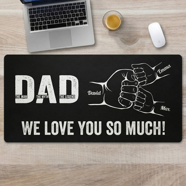Dad The Man The Myth The Legend Father's Day Gift For Dad, Husband - Personalized Desk Mat