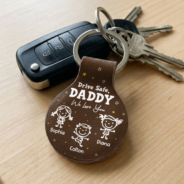 Drive Safe, Daddy Mommy Papa Grandma We Love You - Doodle Kids - Personalized Keychain