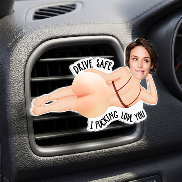 Drive Safe I Love You - Personalized Squishy Car Vent Clip, Funny Gift for Him