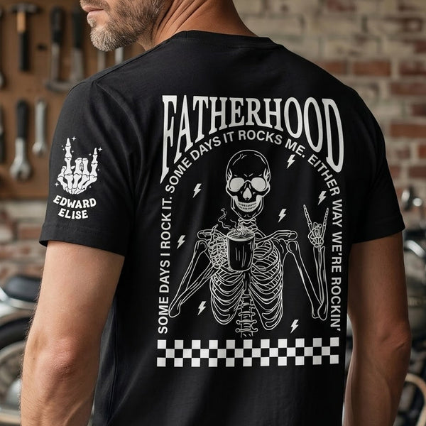 Fatherhood. Some Days I Rock It, Some Days It Rocks Me - Personalized Shirt | Funny Dad Life Gift