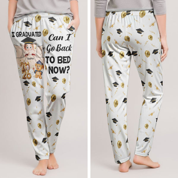 I Graduated Can I Go Back To Bed Now - Personalized Lounge Pants