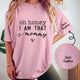 Oh Honey I Am That Mommy Custom With Kids Names - Up To 12 Names - Custom For Mom, Gigi, Grandma - Personalized Shirt