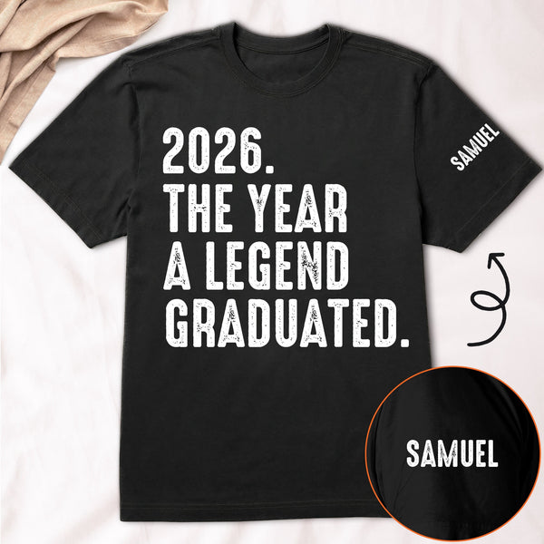 The Year A Legend Graduated - Personalized Shirt | Funny Graduation Gift