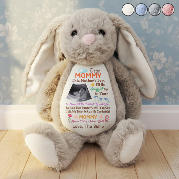 This Mother's Day I'll Be Snuggled Up In Your Tummy - Personalized Bunny Plush