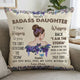 To My Badass Daughter I Love You - Personalized Pillow