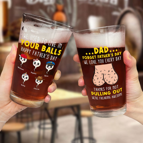 Father's Day Gifts, We Used To Live In Your Balls Funny - Personalized Beer Glass