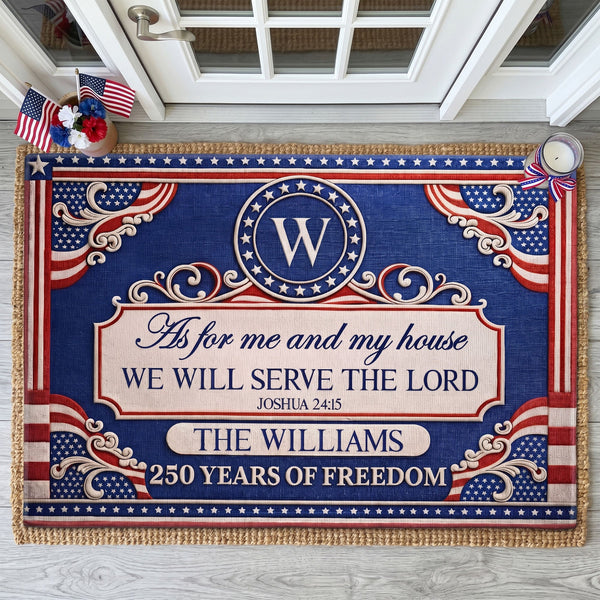 We'll Serve The Lord - 250 Years Of Freedom - Personalized Doormat
