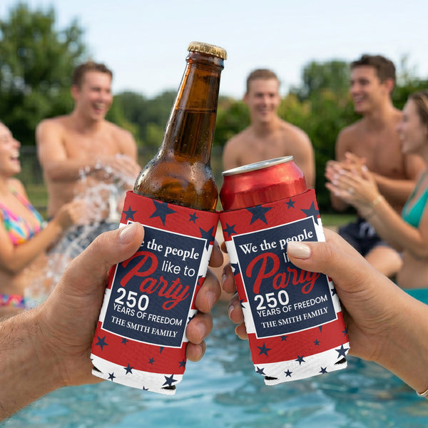 We The People Like To Party - Personalized Can Cooler | Funny Patriotic Gift