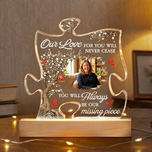 You Will Always Be Our Missing Piece Memorial Gift - Personalized Night Light