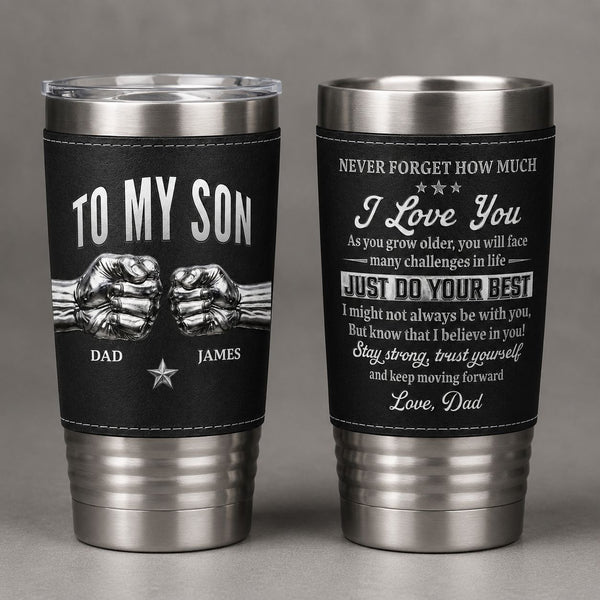 Never Forget How Much I Love You Fist Bump Gift For Son - Personalized 20oz Tumbler | Meaningful Gift For Son