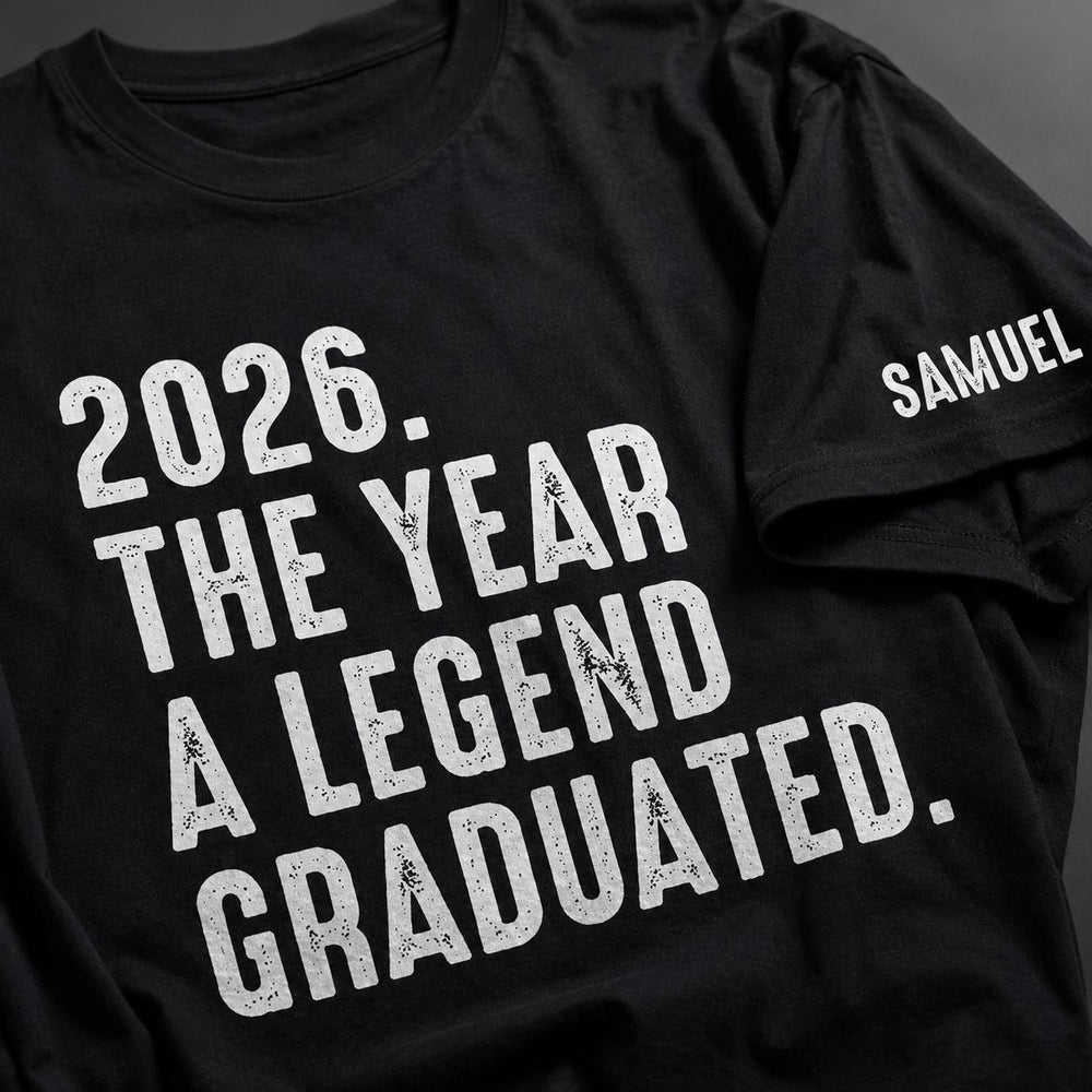 The Year A Legend Graduated - Personalized Shirt | Funny Graduation Gift