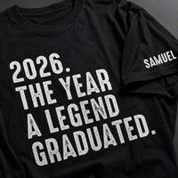 The Year A Legend Graduated - Personalized Shirt | Funny Graduation Gift