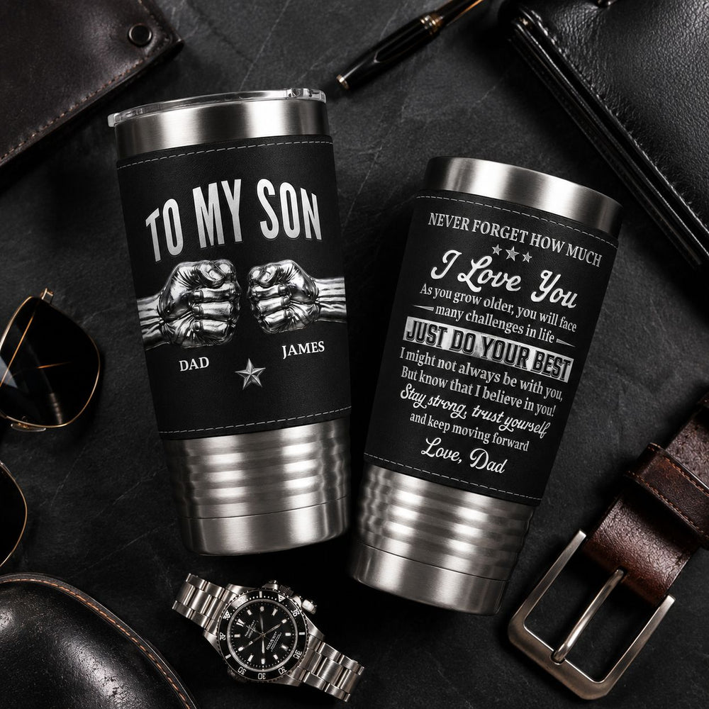 Never Forget How Much I Love You Fist Bump Gift For Son - Personalized 20oz Tumbler | Meaningful Gift For Son