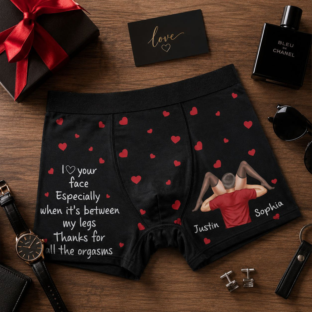 I Love Your Face Especially When It's Between My Legs - Personalized Men's Boxer Briefs