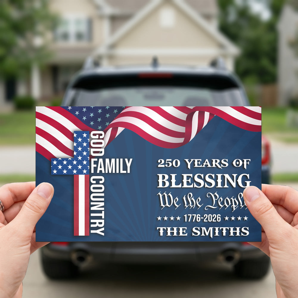 250 Years Of Blessing USA Anniversary - Personalized Bumper Sticker