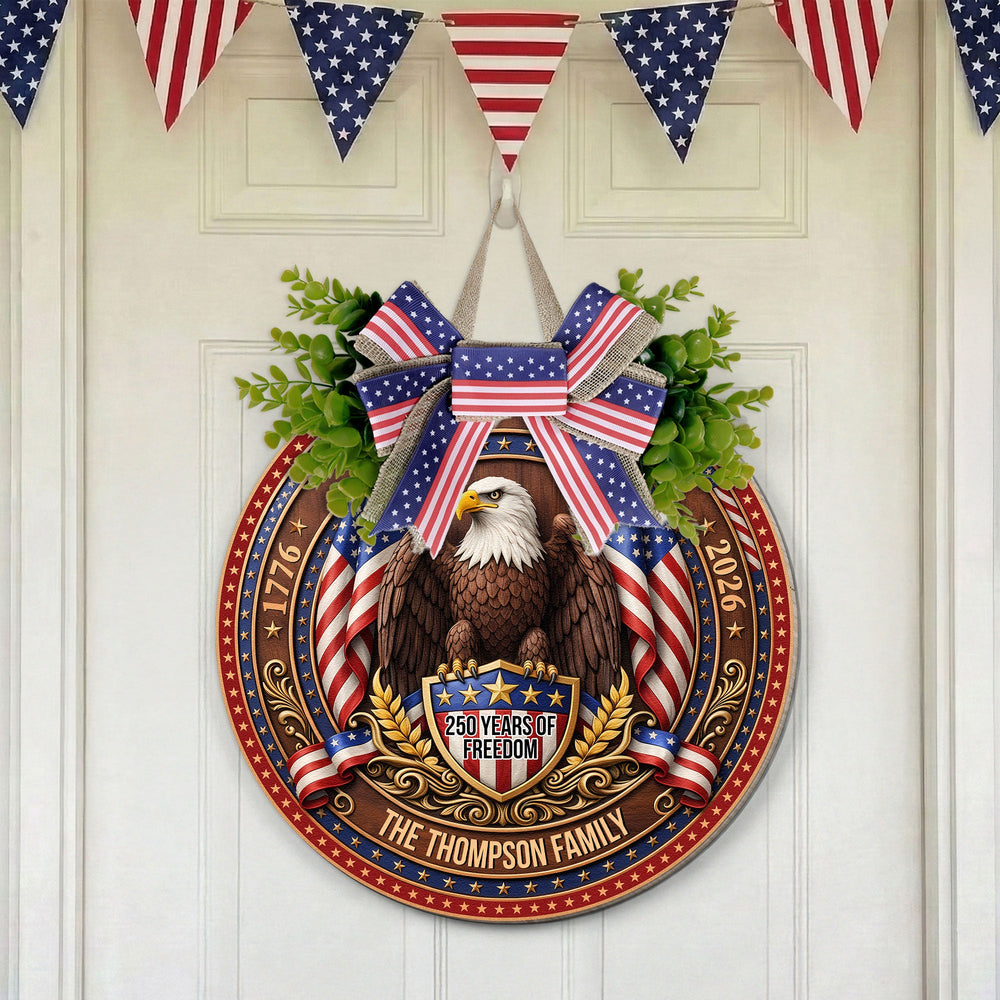 250 Years Of Freedom America Semiquincentennial Eagle Decor - Personalized Wood Sign