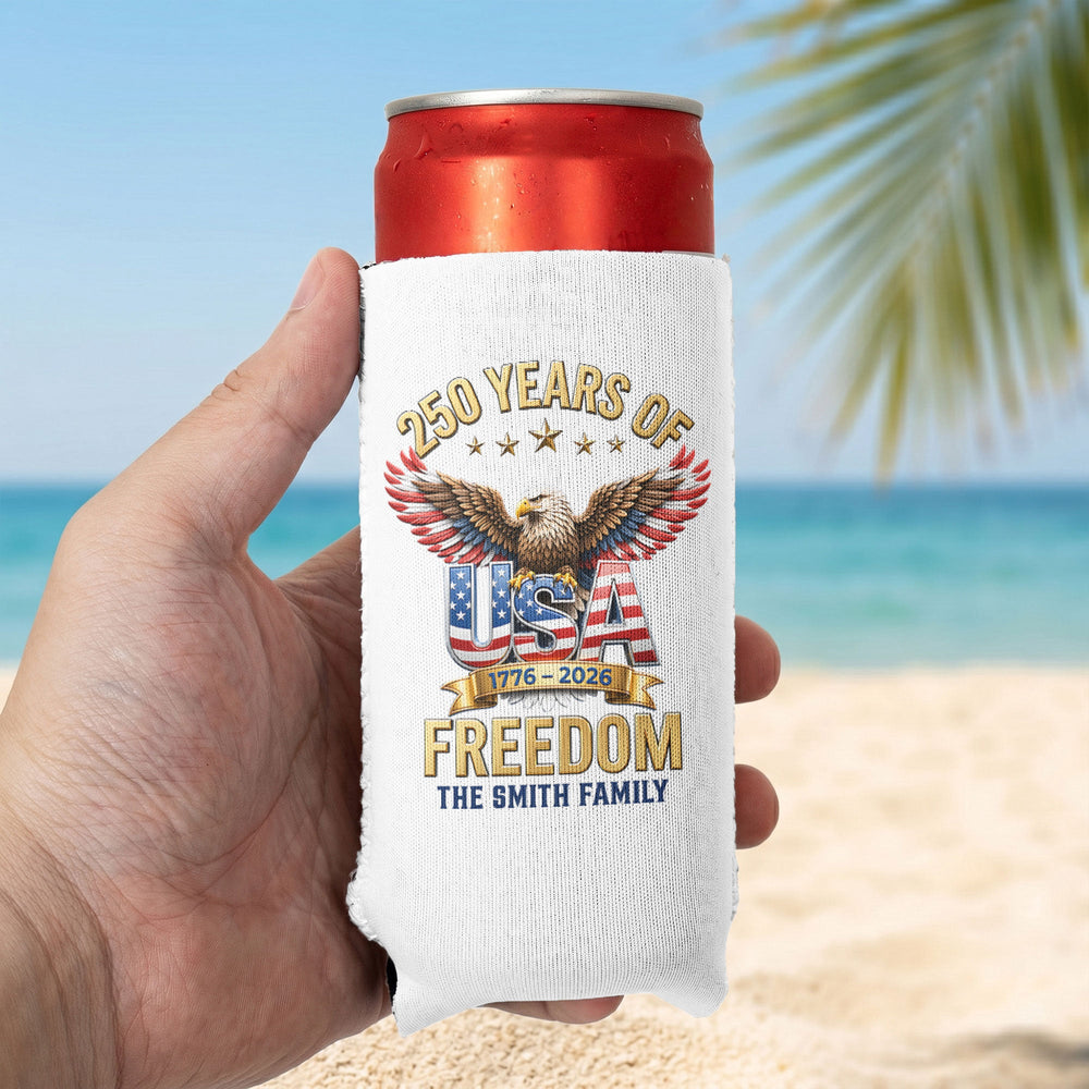 250 Years Of Freedom - Personalized Can Cooler