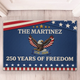 250 Years Of Freedom - Personalized Doormat