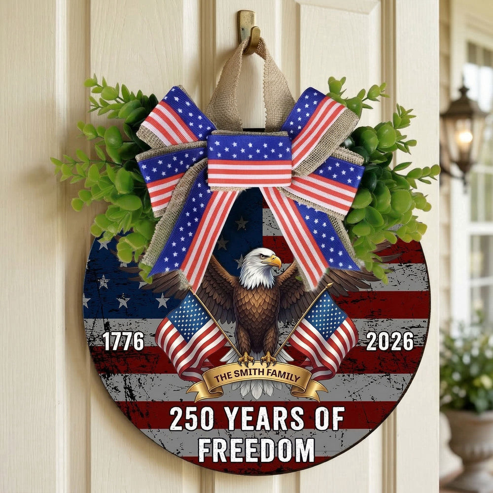 250 Years Of Freedom - Personalized Wood Sign