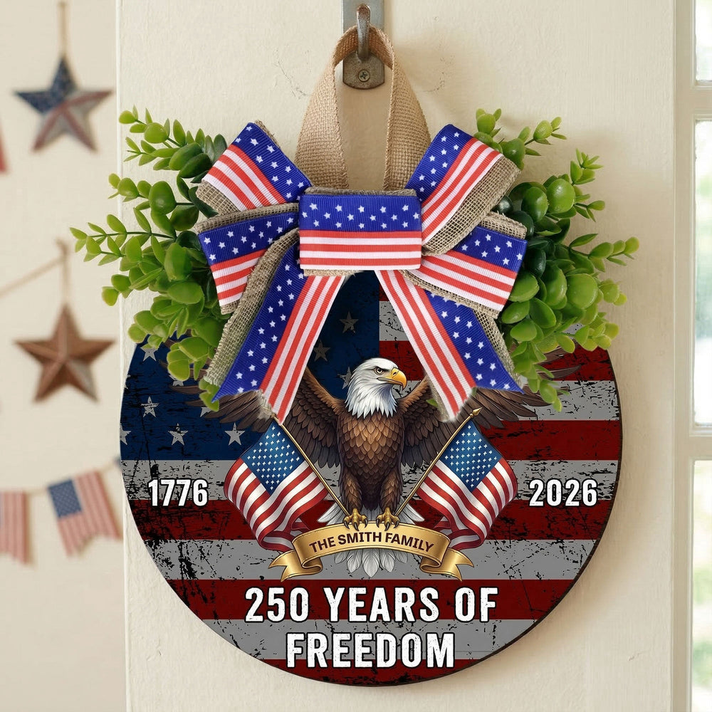 250 Years Of Freedom - Personalized Wood Sign