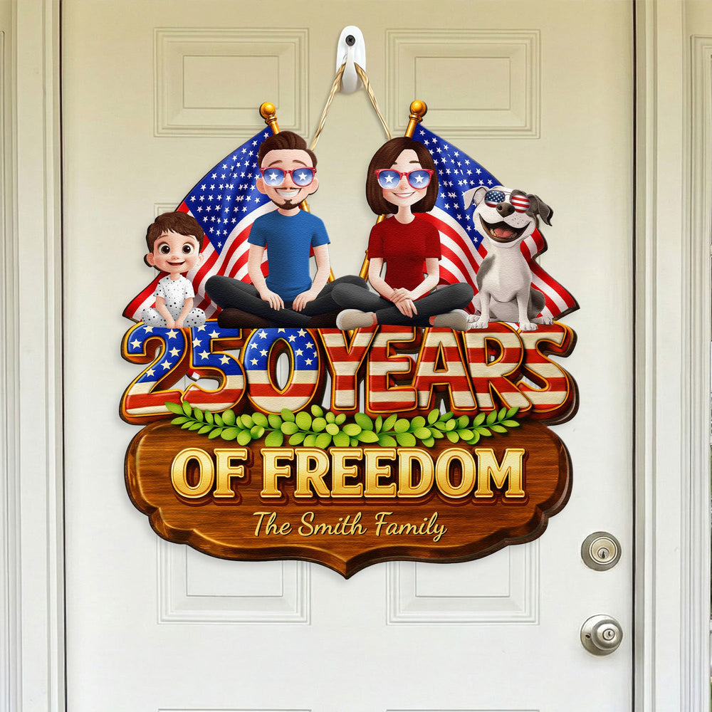 250 Years Of Freedom - Personalized Wood Sign