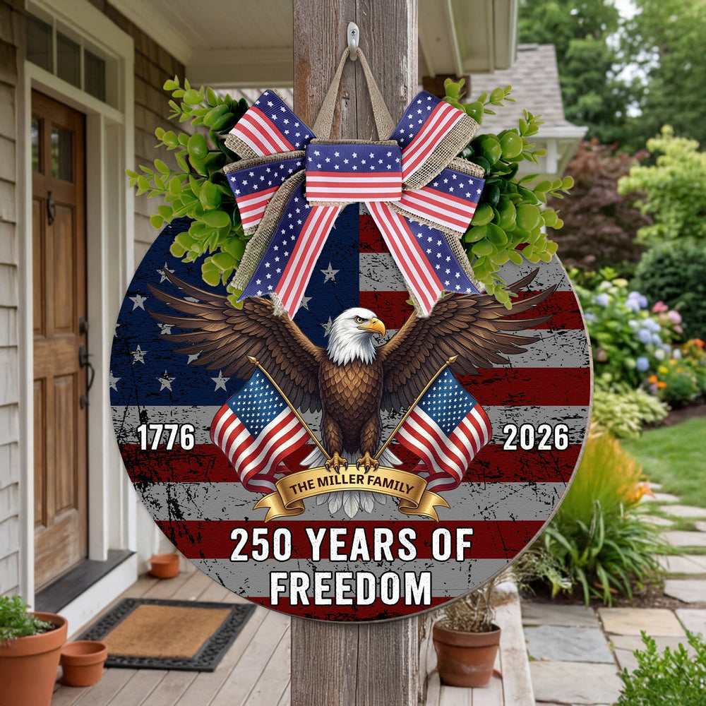 250 Years Of Freedom - Personalized Wood Sign
