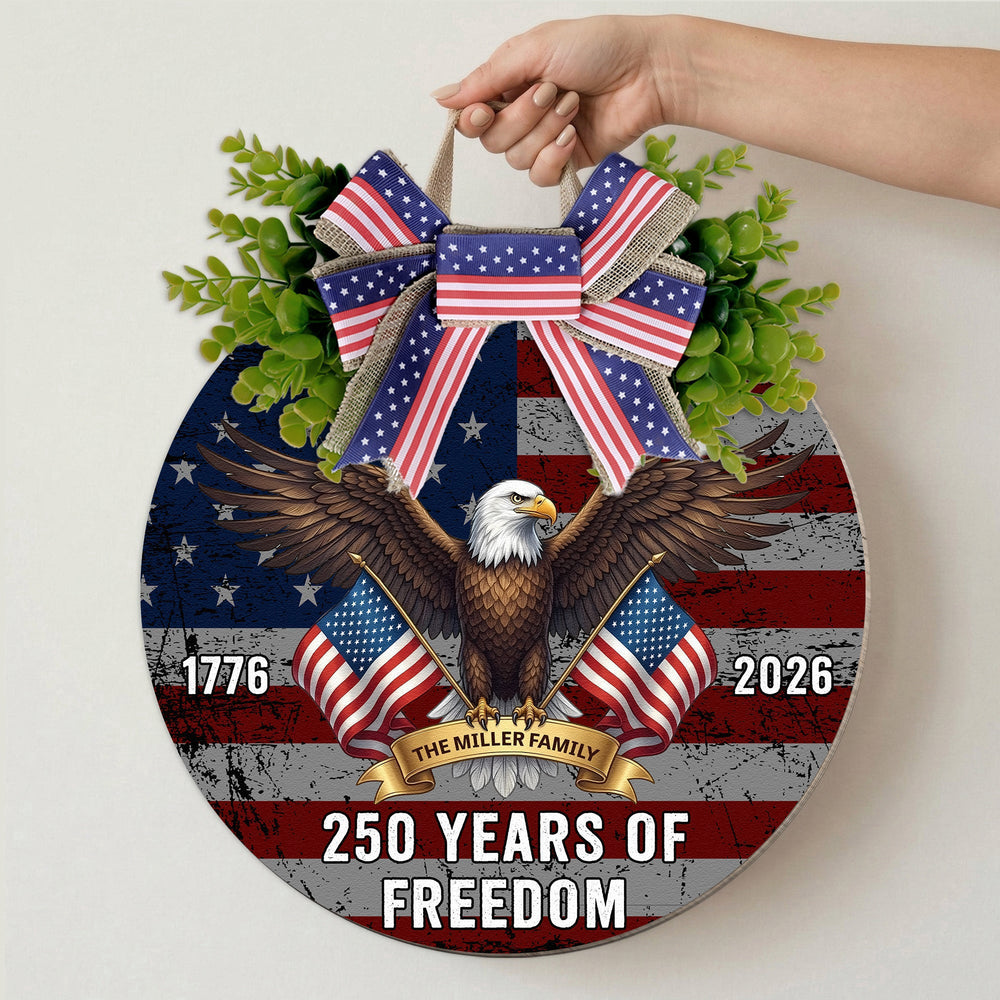 250 Years Of Freedom - Personalized Wood Sign