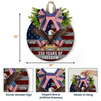 250 Years Of Freedom - Personalized Wood Sign