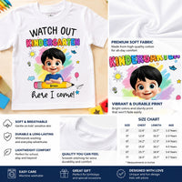 Watch Out Kindergarten Here I Come - Personalized Shirt | Cute Back To School Gift For Kids