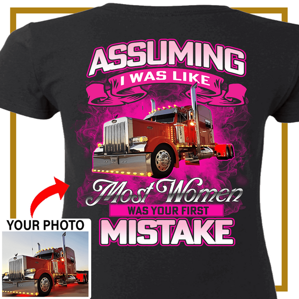 Trucker Custom Photo Women’s T-Shirt – Personalized Big Rig Truck Driver Shirt for Women - PSTN2DTS000024