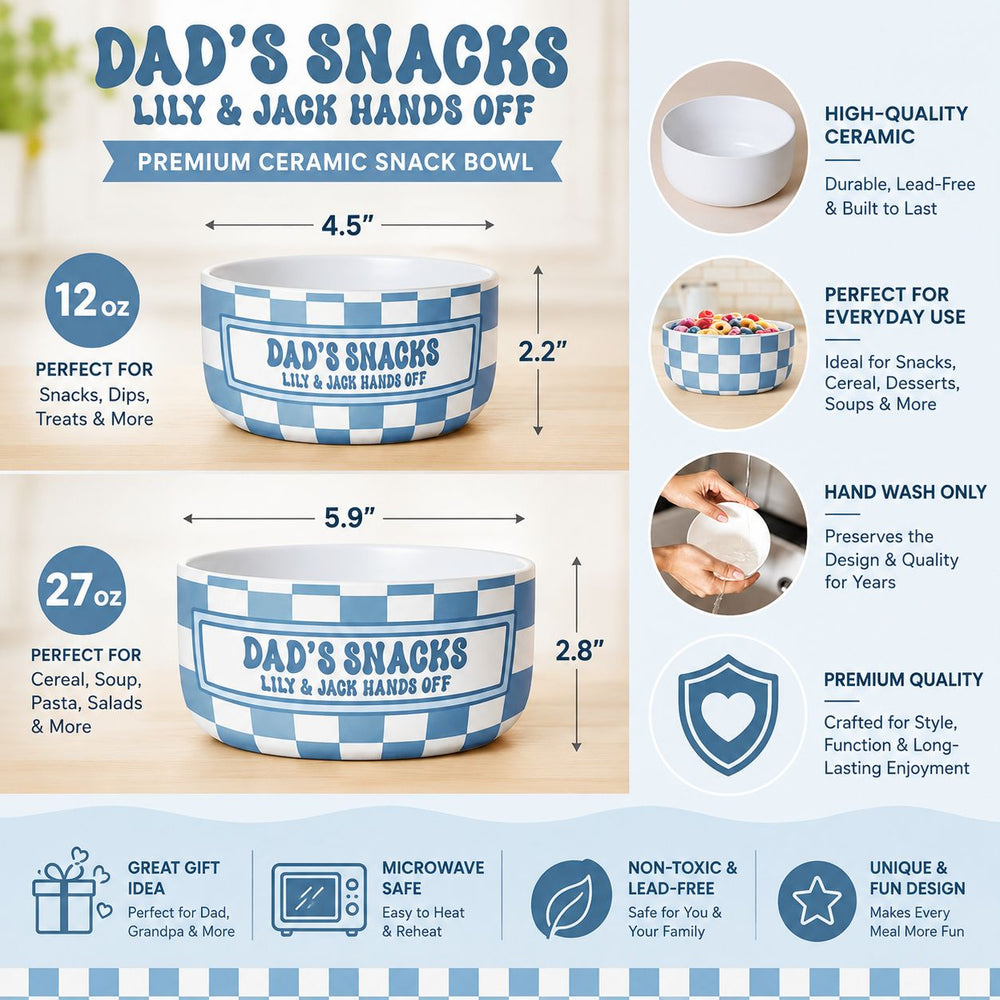 Hands Off His Snacks Dad Grandpa - Personalized Ceramic Bowl