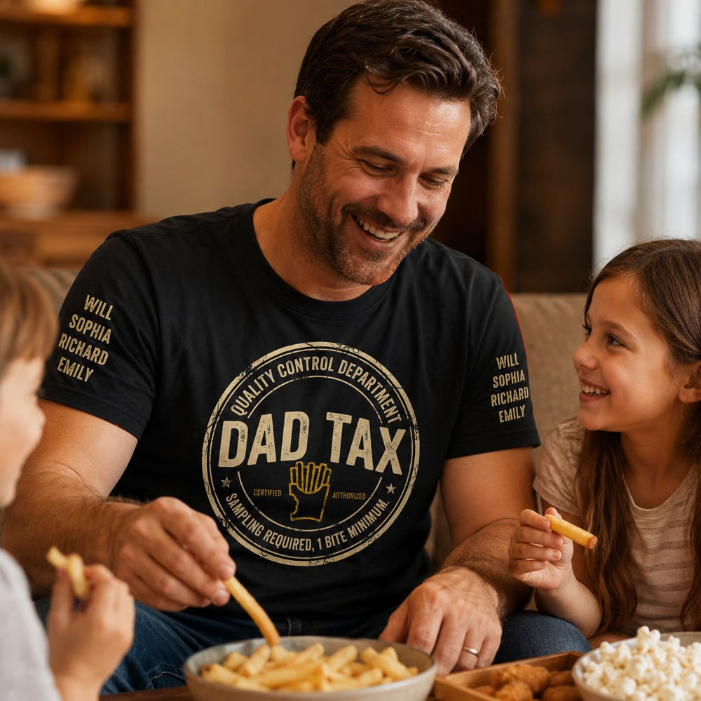 Dad Tax Up To 10 Kids' Names - Personalized Shirt