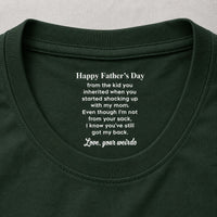 Even Though I’m Not From Your Sack - Fun Father's Day Hidden Message Gift For Step Father Dad - Personalized Shirt | Funny Bonus Dad Gift