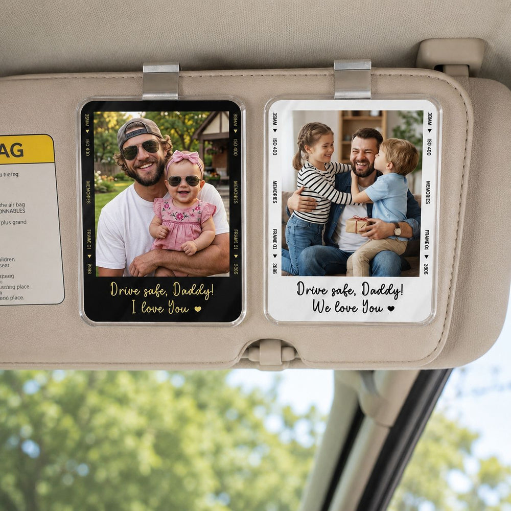 Drive Safe Daddy For Dad & Husband - Personalized Car Visor Clip