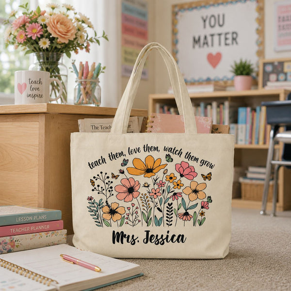 Teach, Love & Watch Them Grow - Personalized Tote Bag
