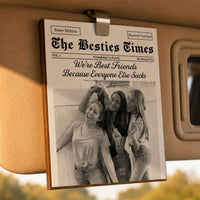 The Best B*tches Friendship - Drive Safe, Besties - Personalized Car Visor Clip | Funny Best Friend Gift For Besties