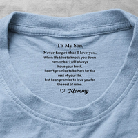 Never Forget That I Love You Son - Personalized Shirt