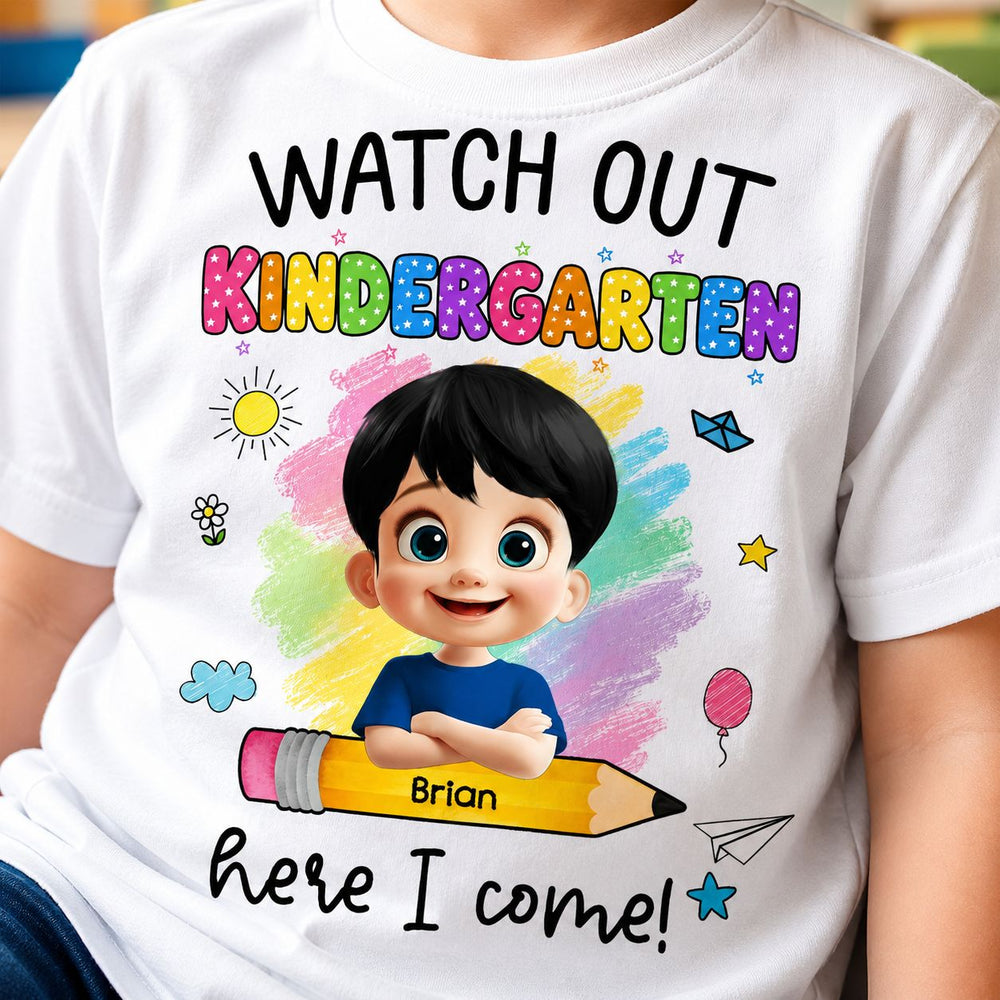 Watch Out Kindergarten Here I Come - Personalized Shirt | Cute Back To School Gift For Kids
