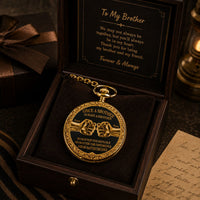 Once A Brother, Always A Brother, No Matter The Distance - Personalized Pocket Watch | Meaningful Brother Gift
