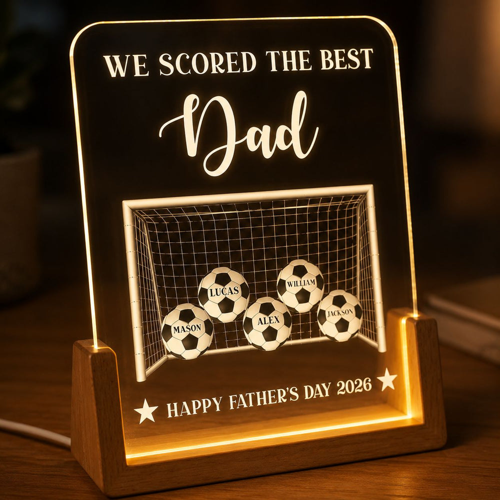 Soccer Dad We Scored The Best Dad Daddy - Personalized Night Light