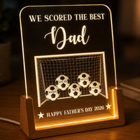 Soccer Dad We Scored The Best Dad Daddy - Personalized Night Light