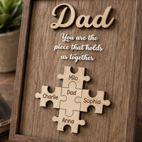 Dad You Are The Piece That Holds Us Together Father's Day Gift For Dad - Personalized Wooden Plaque | Meaningful Family Keepsake